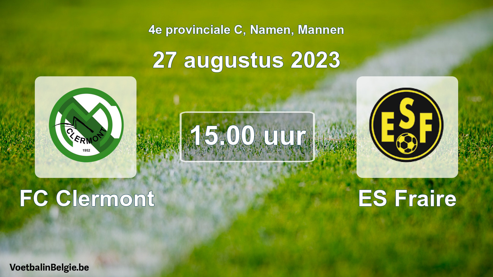 Match prévu football hommes: FC Clermont - ES Fraire (27 août 2023)