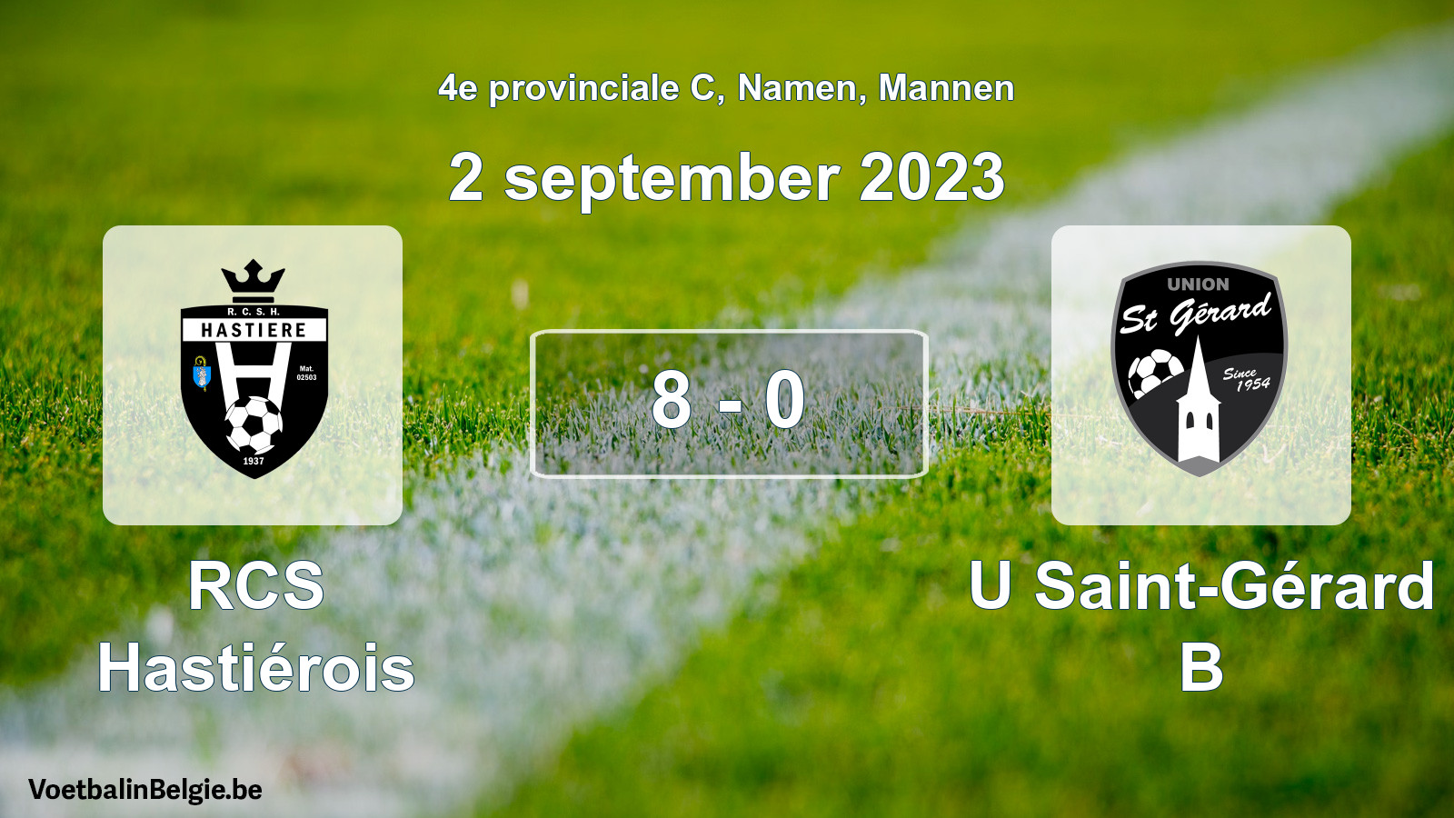 Gespeelde wedstrijd mannenvoetbal: RCS Hastiérois - U Saint-Gérard B 8 - 0 (2 september 2023)