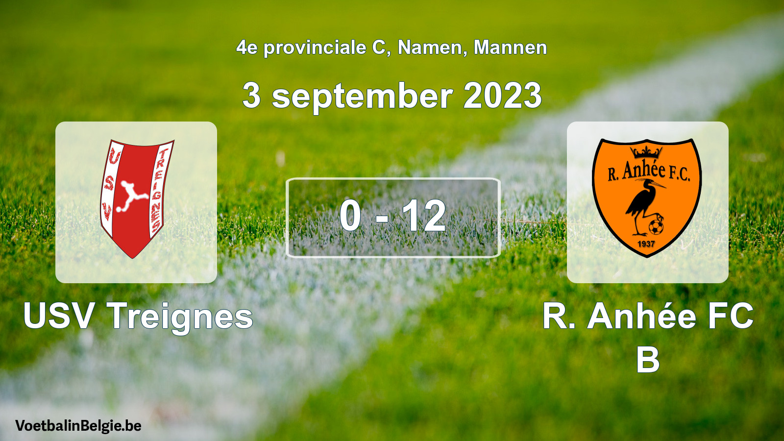 Gespeelde wedstrijd mannenvoetbal: USV Treignes - R. Anhée FC B 0 - 12 (3 september 2023)