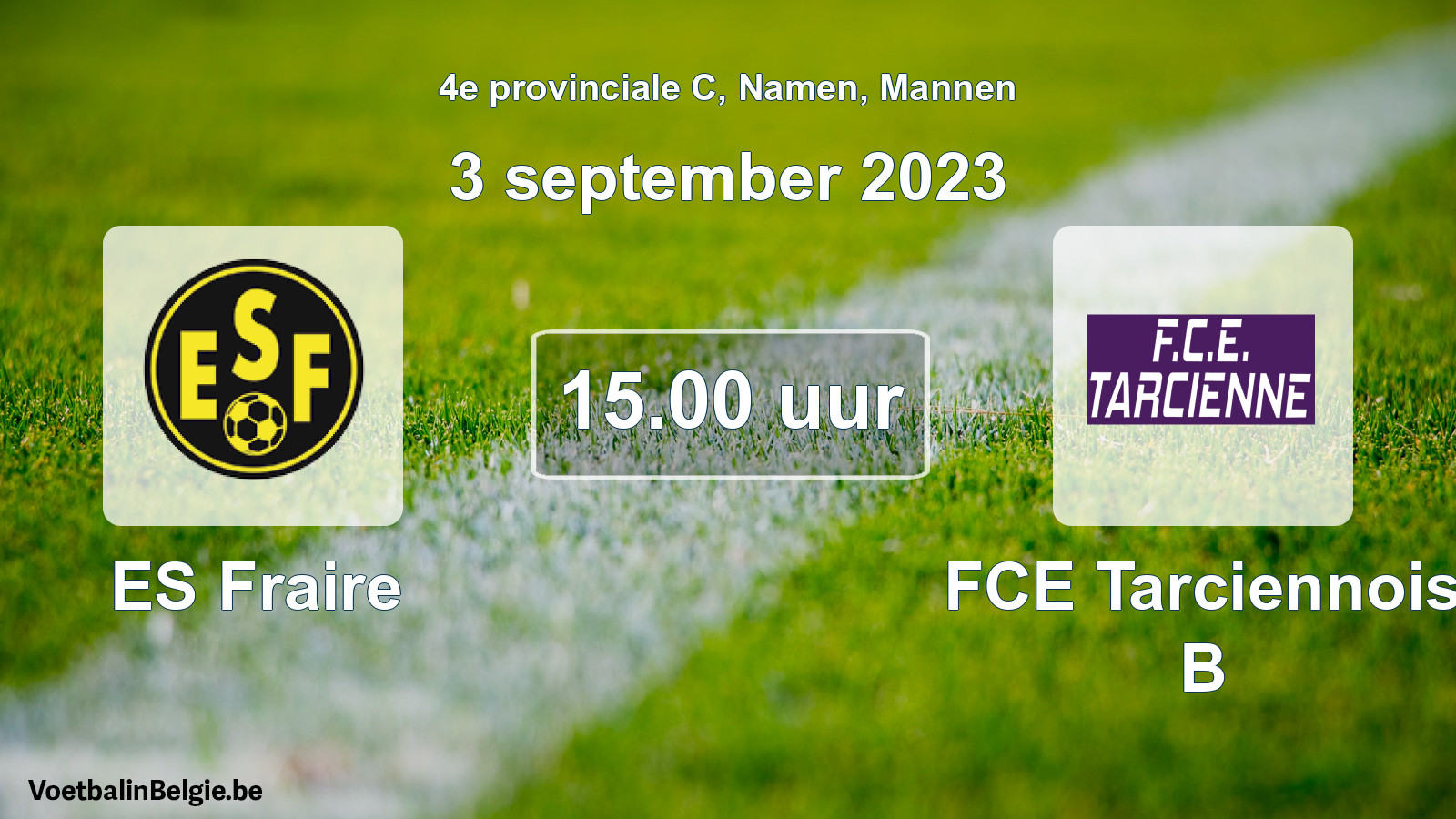 Geplantes Spiel männer-Fußball: ES Fraire - FCE Tarciennois B (3 September 2023)
