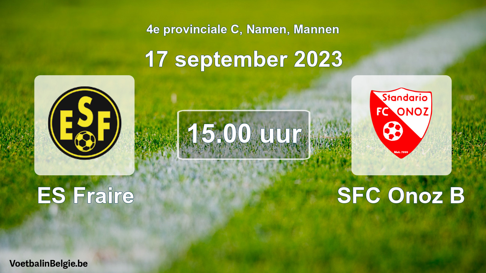 Match prévu football hommes: ES Fraire - SFC Onoz B (17 septembre 2023)
