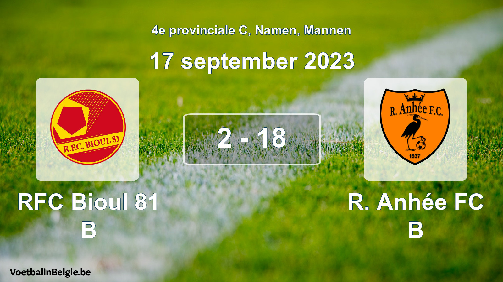 Gespeelde wedstrijd mannenvoetbal: RFC Bioul 81 B - R. Anhée FC B 2 - 18 (17 september 2023)