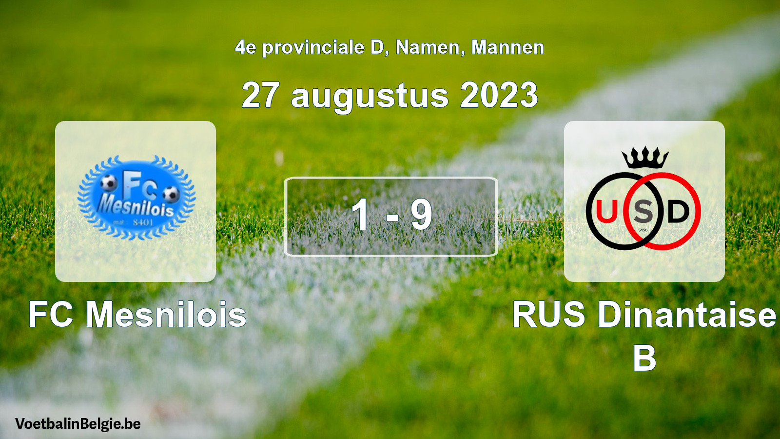 Gespeelde wedstrijd mannenvoetbal: FC Mesnilois - RUS Dinantaise B 1 - 9 (27 augustus 2023)