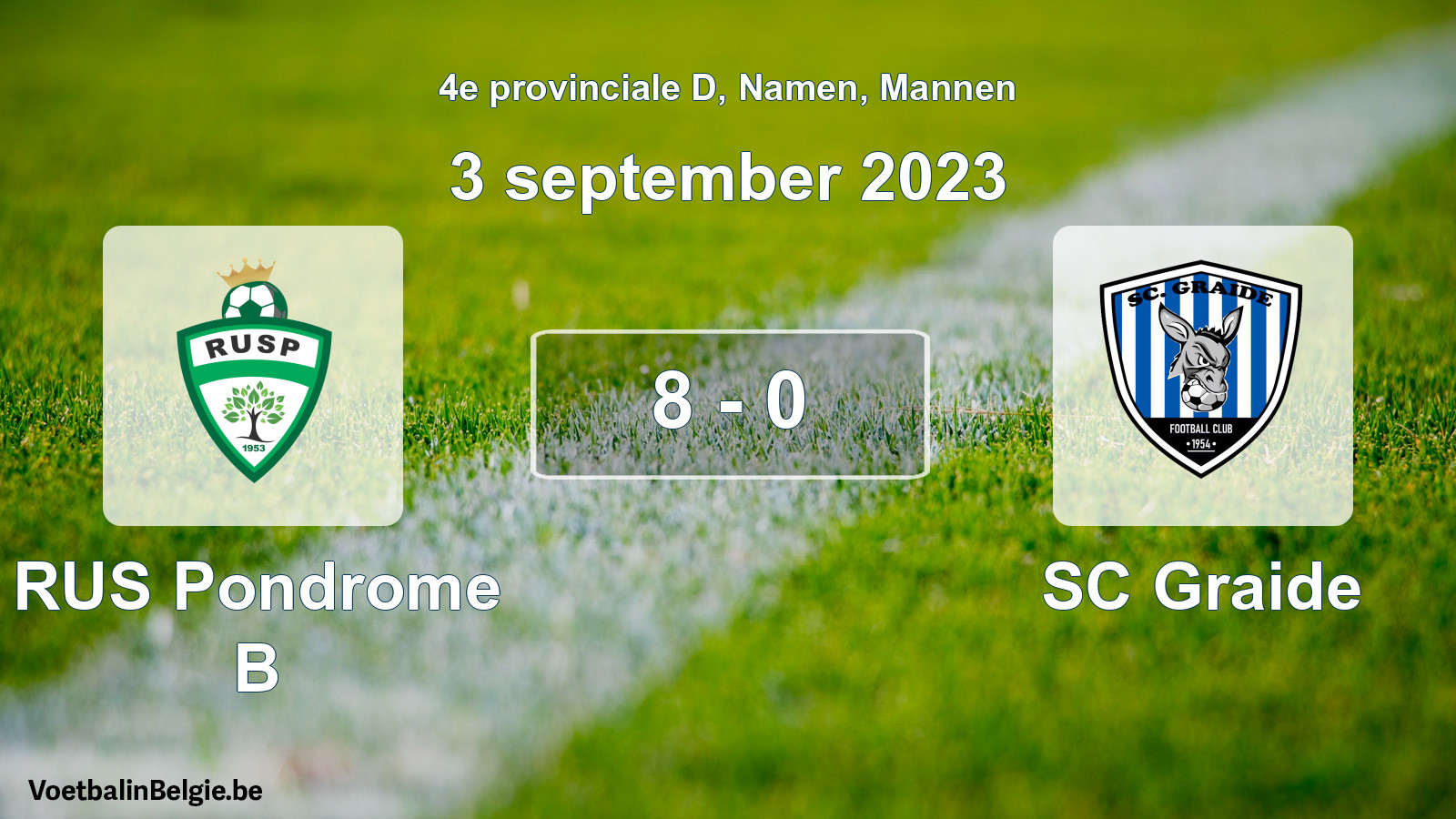 Gespeelde wedstrijd mannenvoetbal: RUS Pondrome B - SC Graide 8 - 0 (3 september 2023)