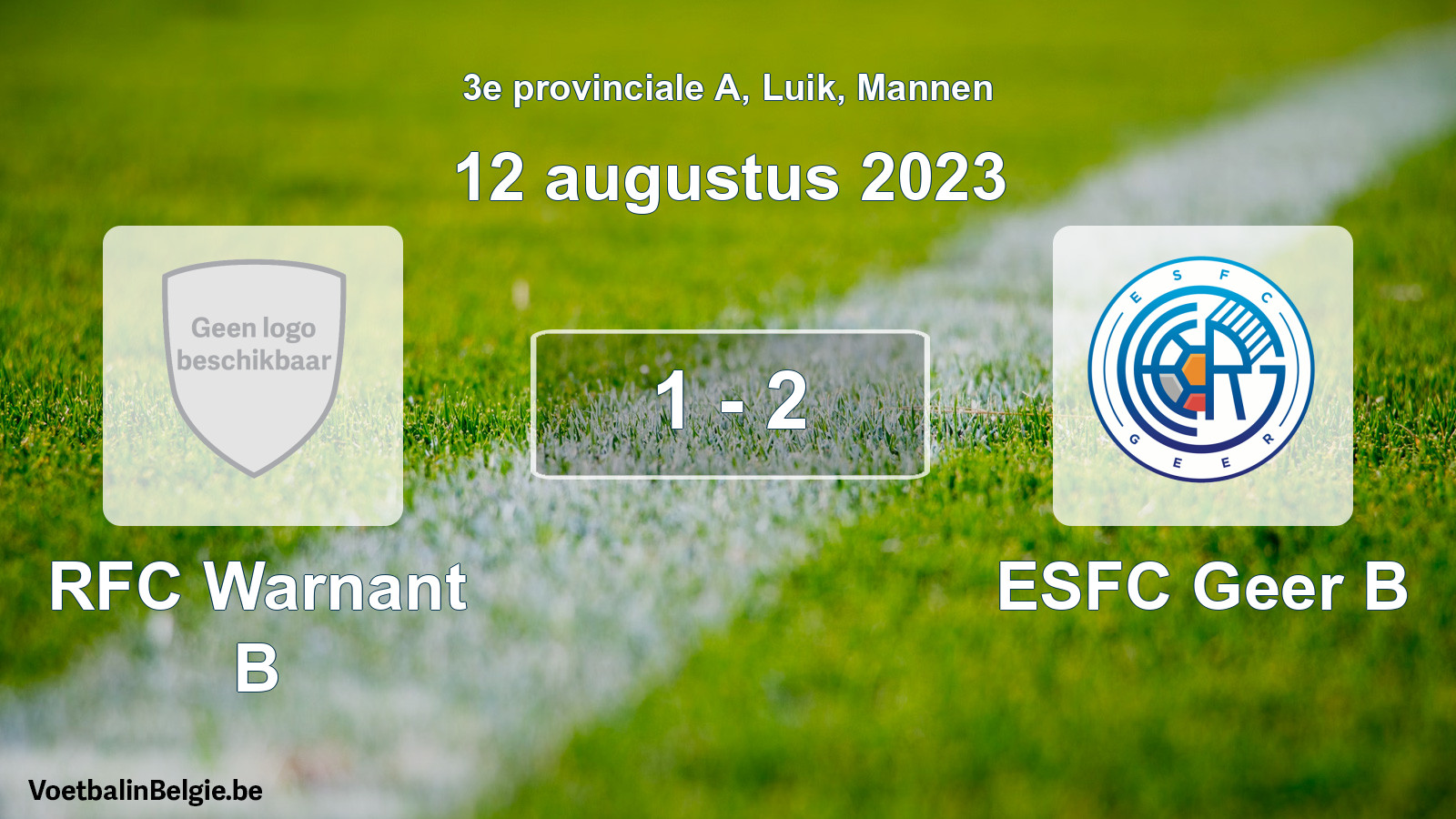 Gespeelde wedstrijd mannenvoetbal: RFC Warnant B - ESFC Geer B 1 - 2 (12 augustus 2023)