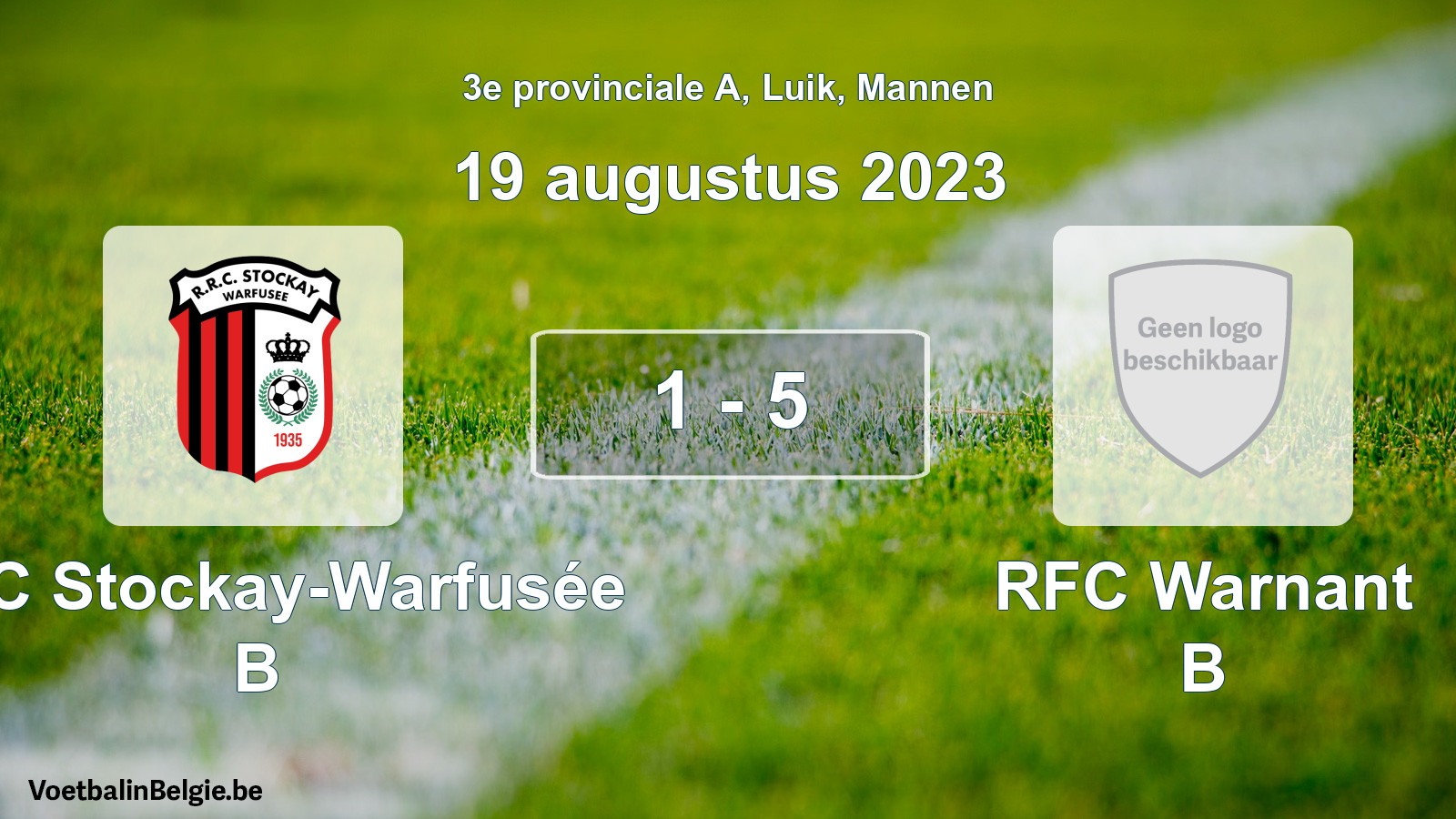 Gespeelde wedstrijd mannenvoetbal: RRC Stockay-Warfusée B - RFC Warnant B 1 - 5 (19 augustus 2023)