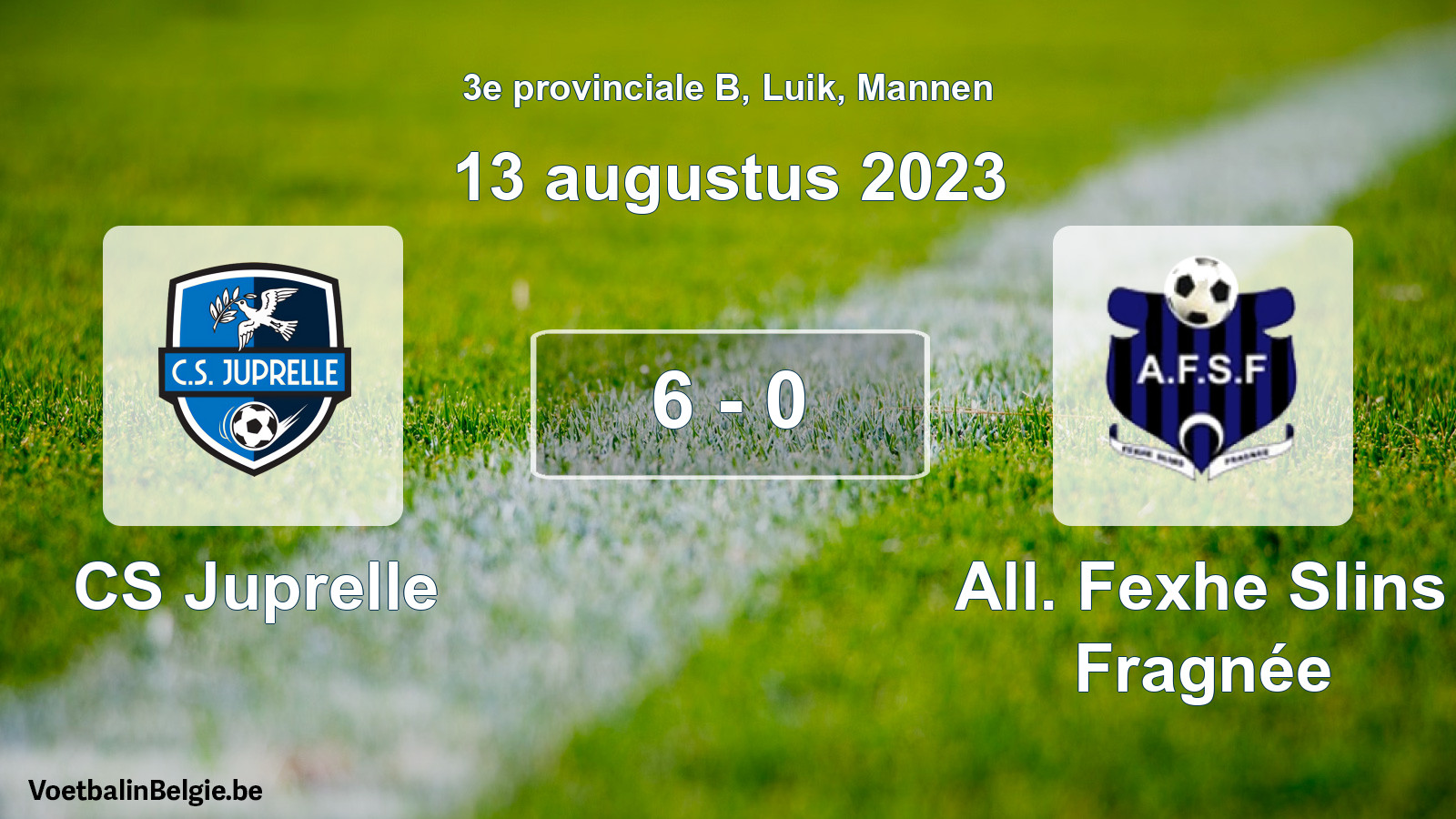 Gespeelde wedstrijd mannenvoetbal: CS Juprelle - All. Fexhe Slins Fragnée 6 - 0 (13 augustus 2023)