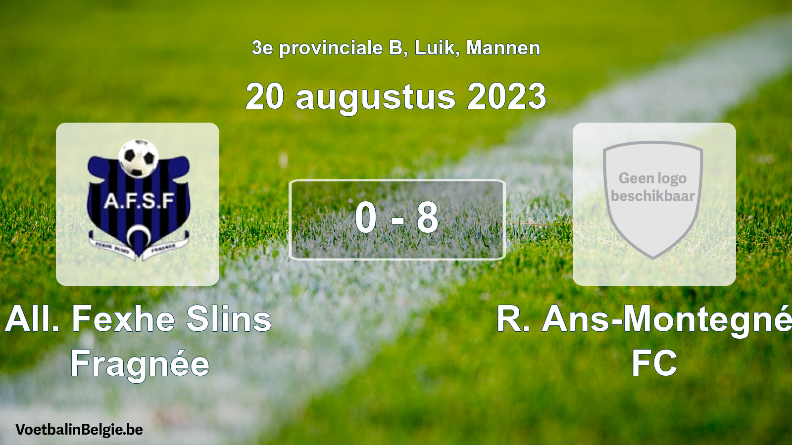 Gespeelde wedstrijd mannenvoetbal: All. Fexhe Slins Fragnée - R. Ans-Montegnée FC 0 - 8 (20 augustus 2023)