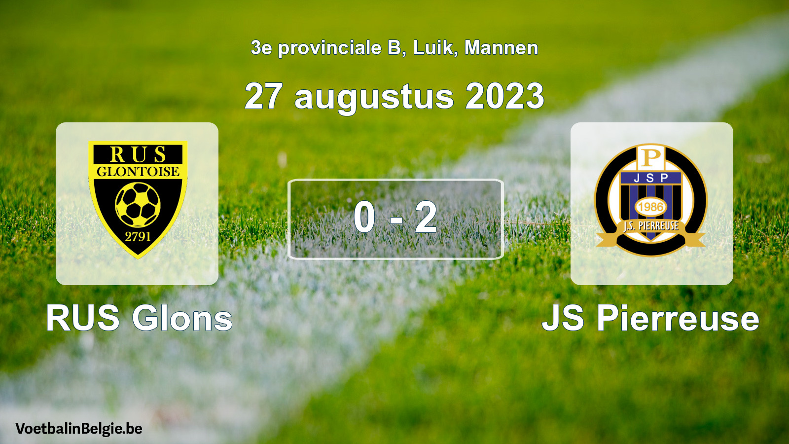 Match joué football hommes: RUS Glons - JS Pierreuse 0 - 2 (27 août 2023)