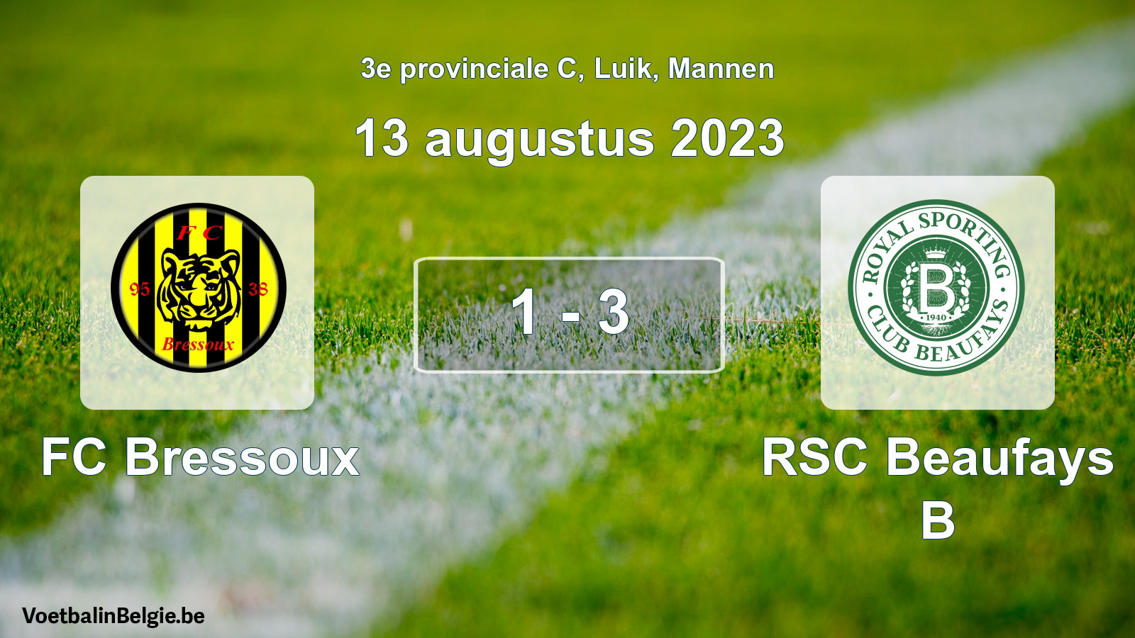 Gespeelde wedstrijd mannenvoetbal: FC Bressoux - RSC Beaufays B 1 - 3 (13 augustus 2023)