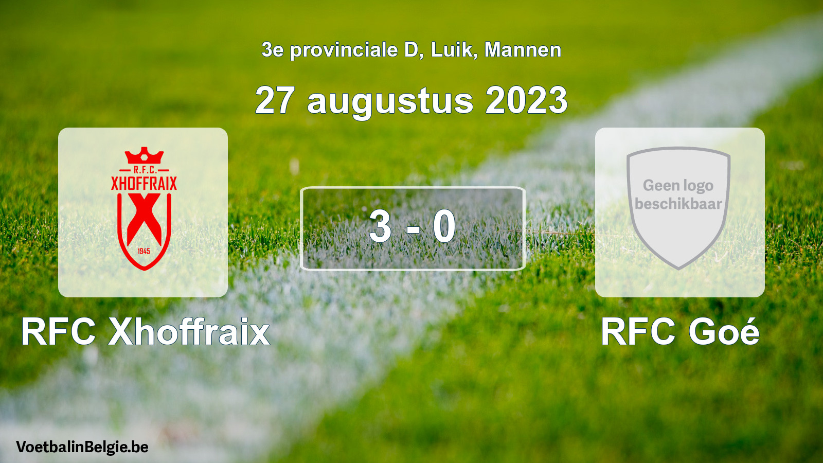 Gespeelde wedstrijd mannenvoetbal: RFC Xhoffraix - RFC Goé 3 - 0 (27 augustus 2023)