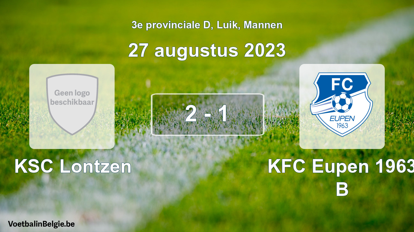 Gespeelde wedstrijd mannenvoetbal: KSC Lontzen - KFC Eupen 1963 B 2 - 1 (27 augustus 2023)