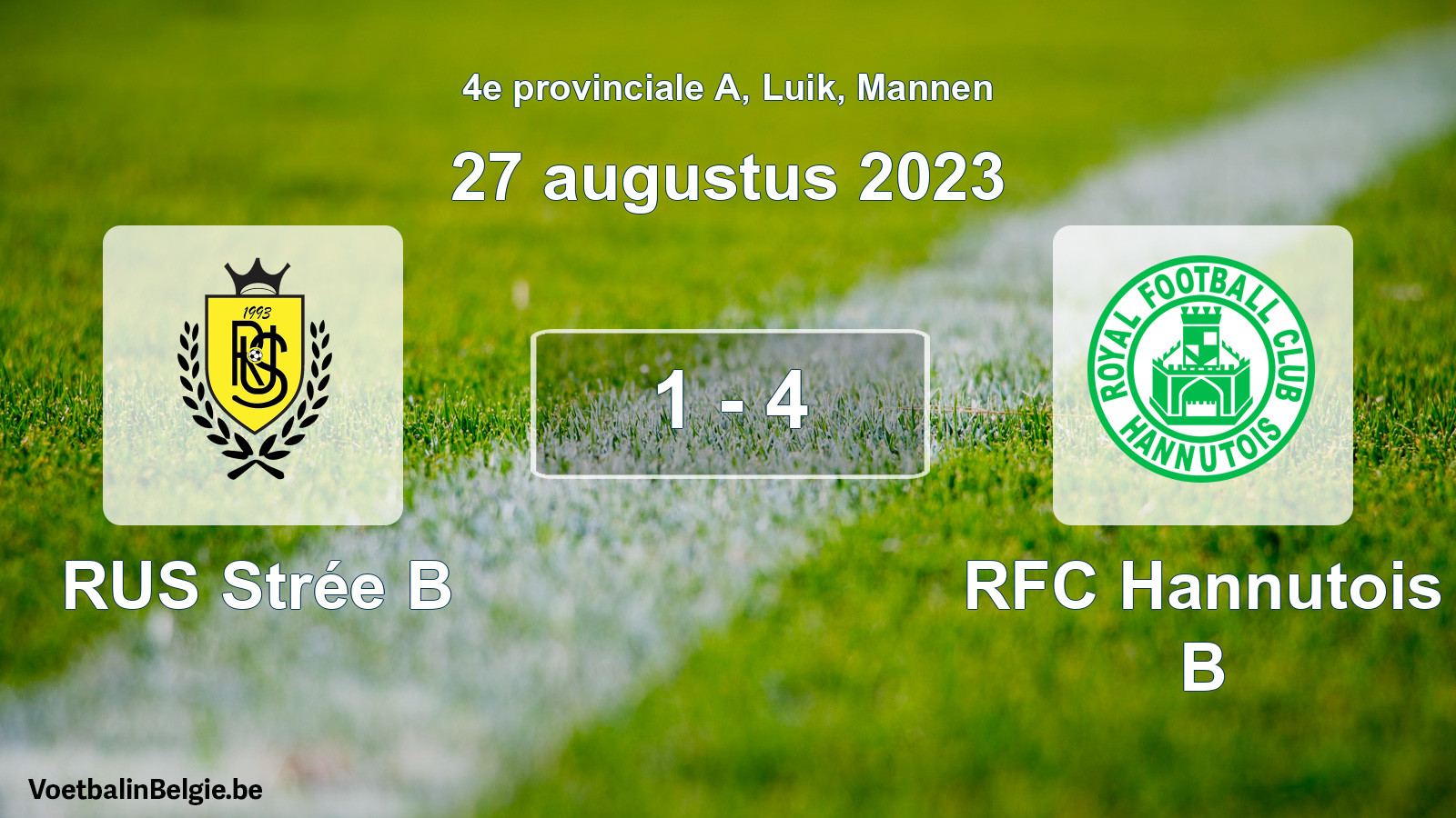 Played match men football: RUS Strée B - RFC Hannutois B 1 - 4 (27 August 2023)