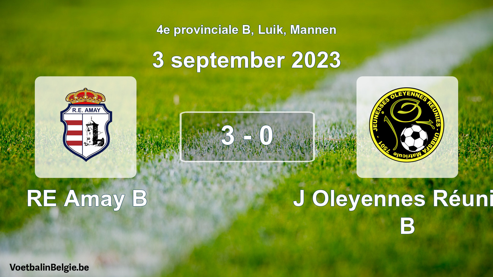 Played match men football: RE Amay B - J Oleyennes Réunies B 3 - 0 (3 September 2023)