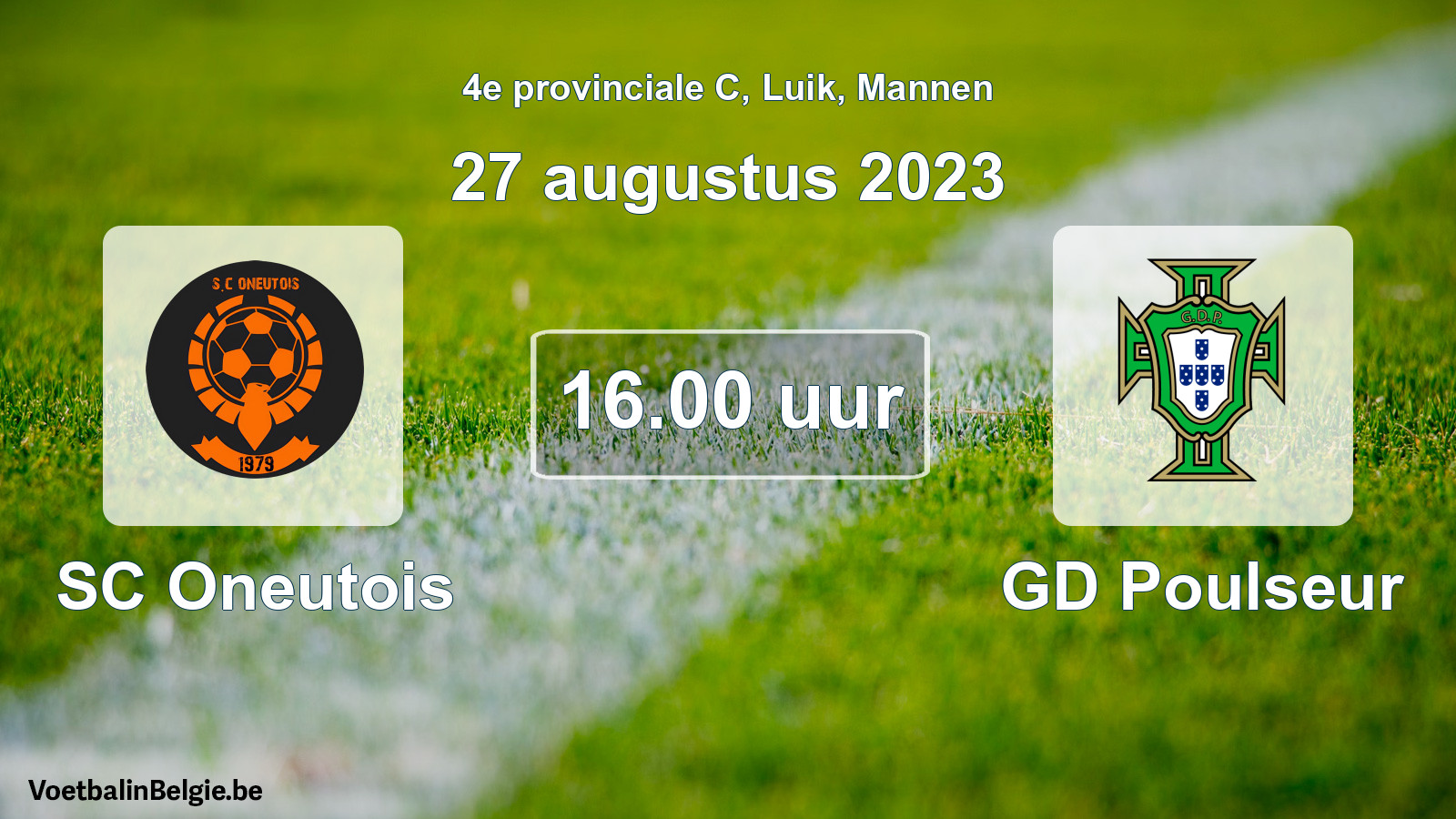 Match prévu football hommes: SC Oneutois - GD Poulseur (27 août 2023)