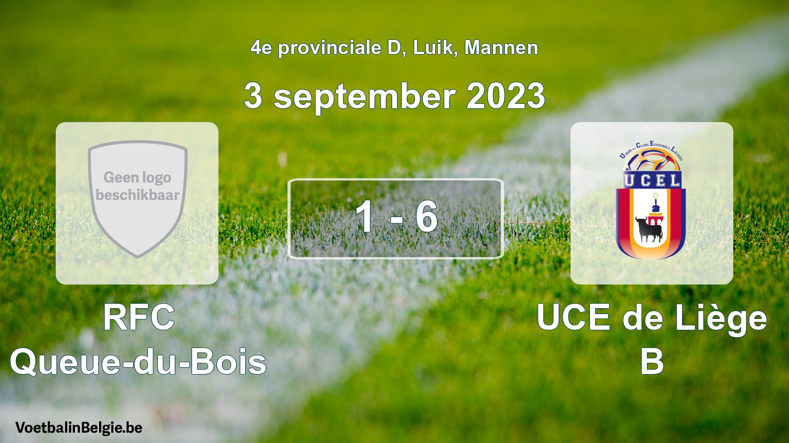 Gespeelde wedstrijd mannenvoetbal: RFC Queue-du-Bois - UCE de Liège B 1 - 6 (3 september 2023)