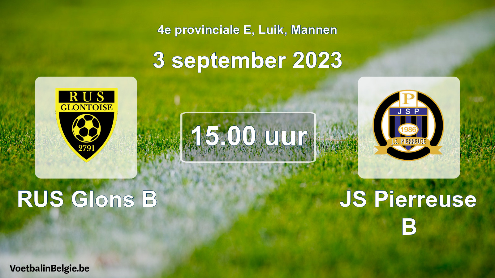 Geplande wedstrijd mannenvoetbal: RUS Glons B - JS Pierreuse B (3 september 2023)