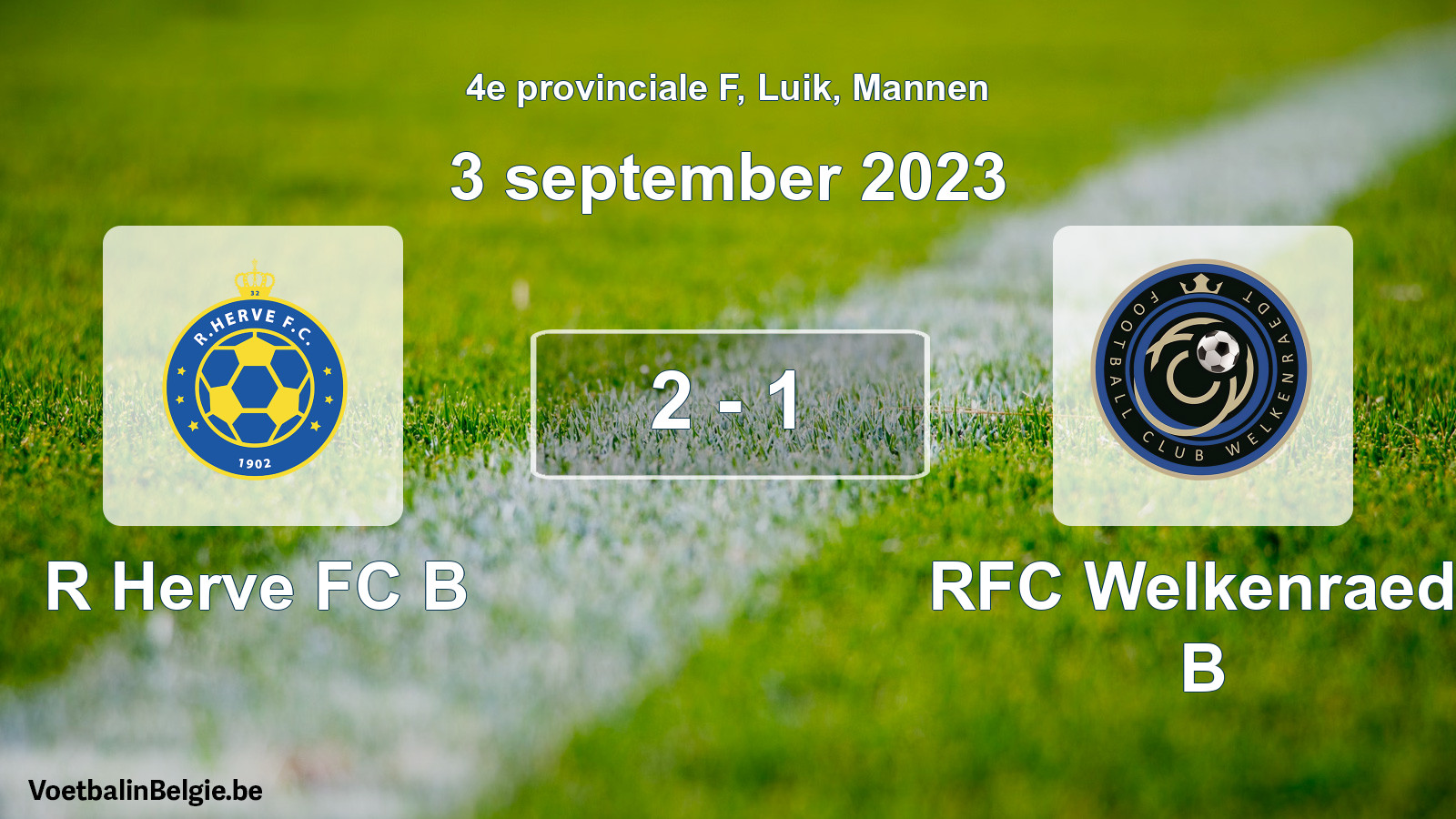 Gespeelde wedstrijd mannenvoetbal: R Herve FC B - RFC Welkenraedt B 2 - 1 (3 september 2023)