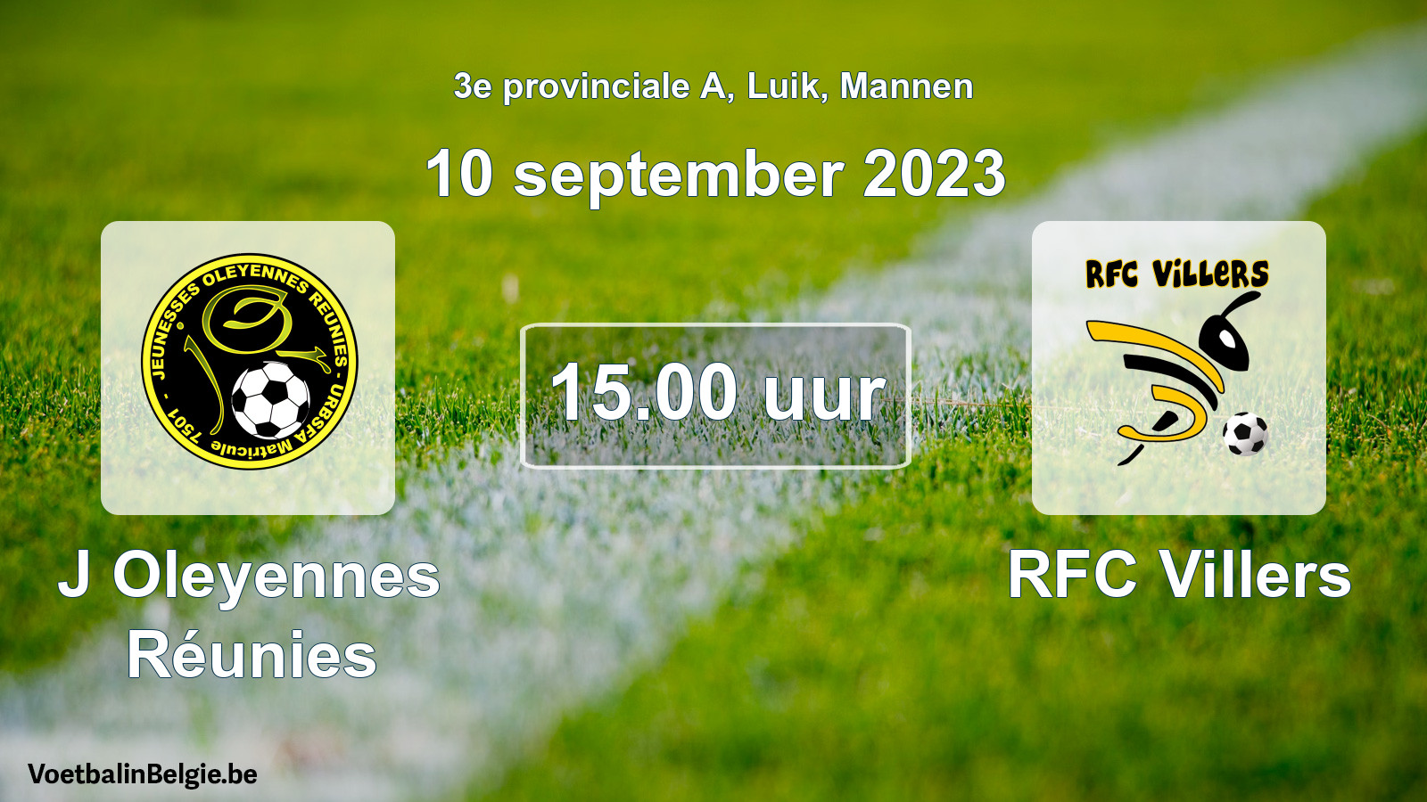 Match prévu football hommes: J Oleyennes Réunies - RFC Villers (10 septembre 2023)