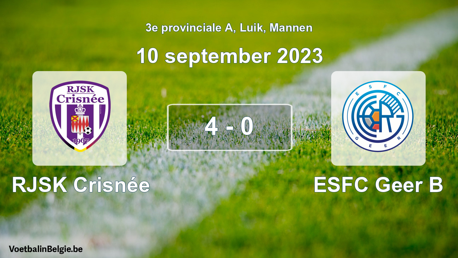 Gespeelde wedstrijd mannenvoetbal: RJSK Crisnée - ESFC Geer B 4 - 0 (10 september 2023)
