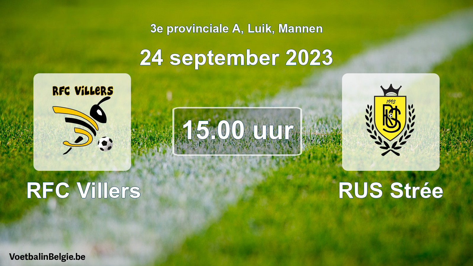 Match prévu football hommes: RFC Villers - RUS Strée (24 septembre 2023)
