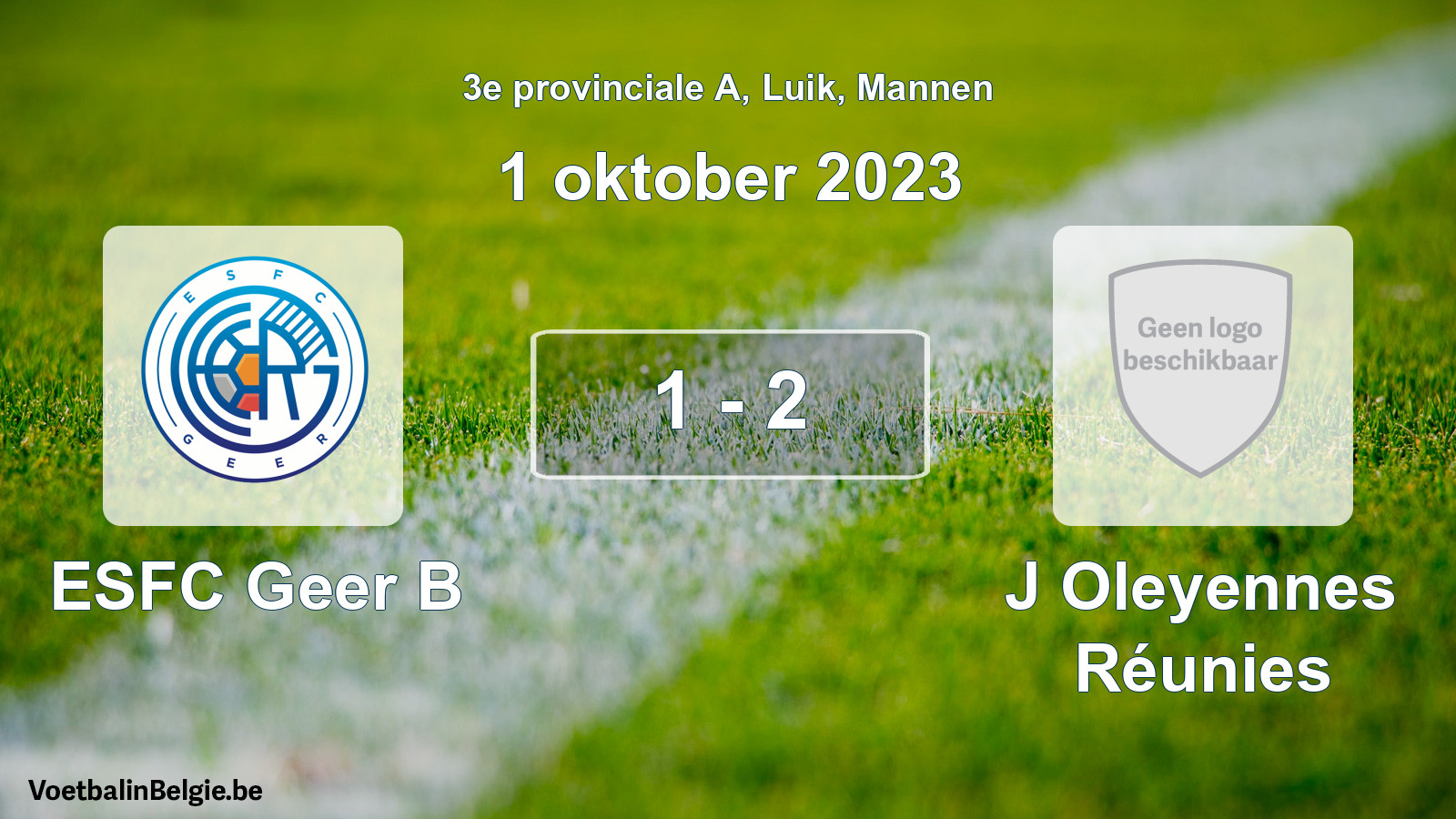 Gespeelde wedstrijd mannenvoetbal: ESFC Geer B - J Oleyennes Réunies 1 - 2 (1 oktober 2023)