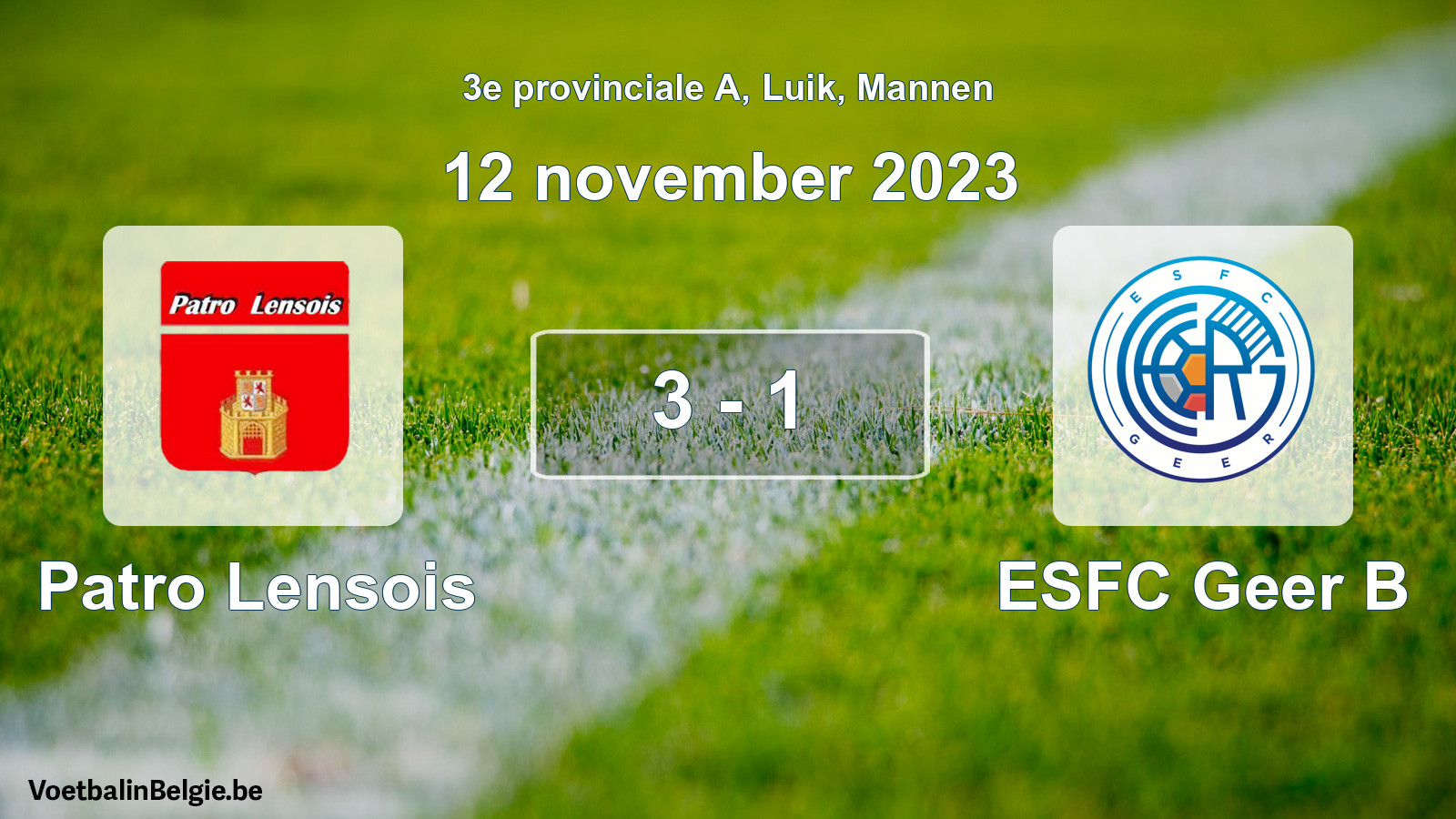 Gespeelde wedstrijd mannenvoetbal: Patro Lensois - ESFC Geer B 3 - 1 (12 november 2023)