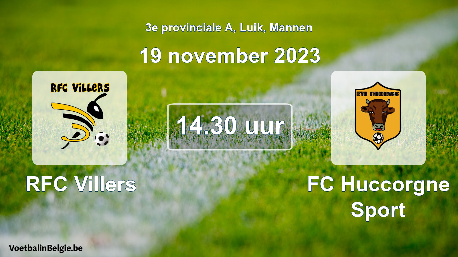 Match prévu football hommes: RFC Villers - FC Huccorgne Sport (19 novembre 2023)