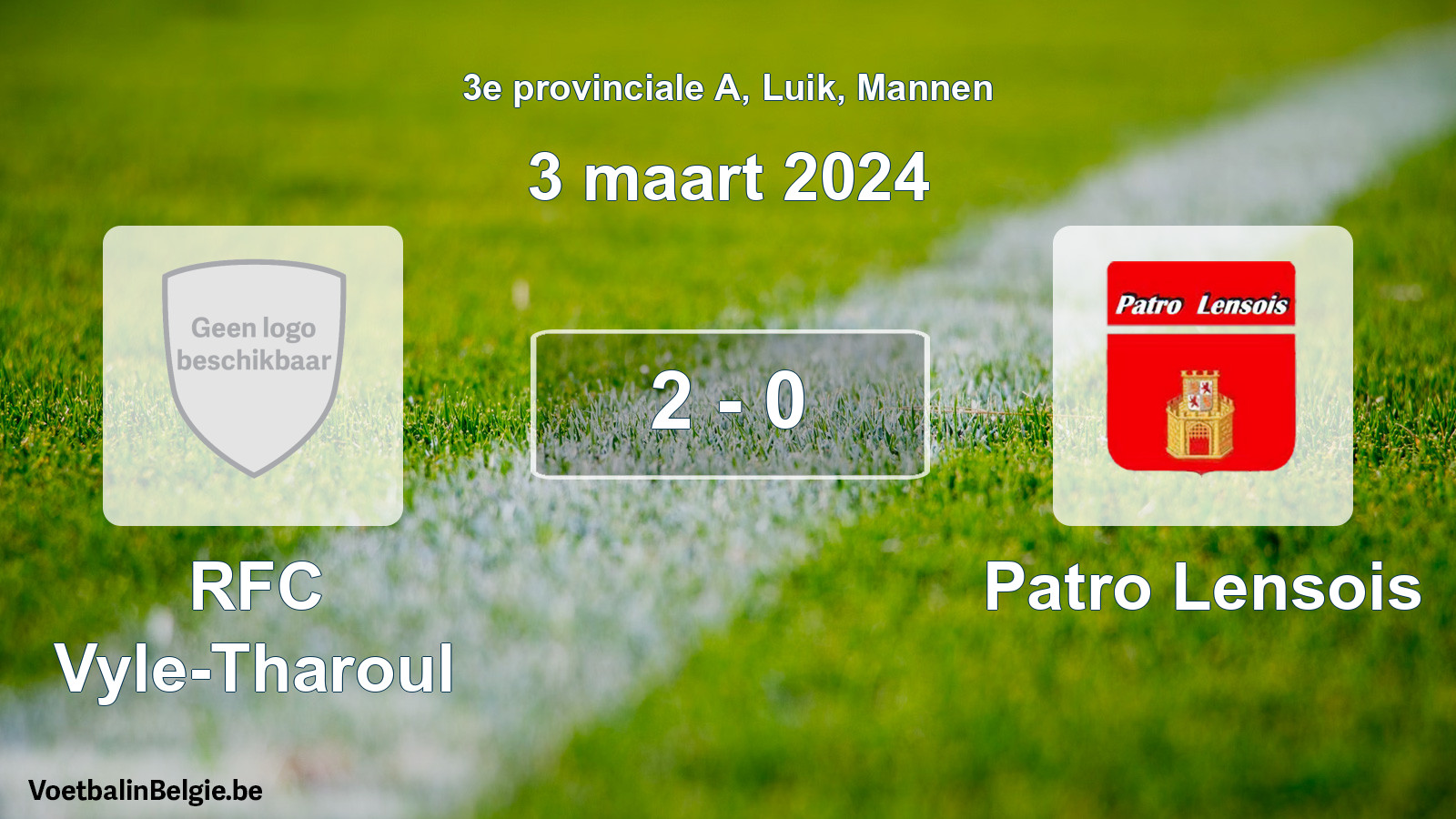 Gespeelde wedstrijd mannenvoetbal: RFC Vyle-Tharoul - Patro Lensois 2 - 0 (3 maart 2024)