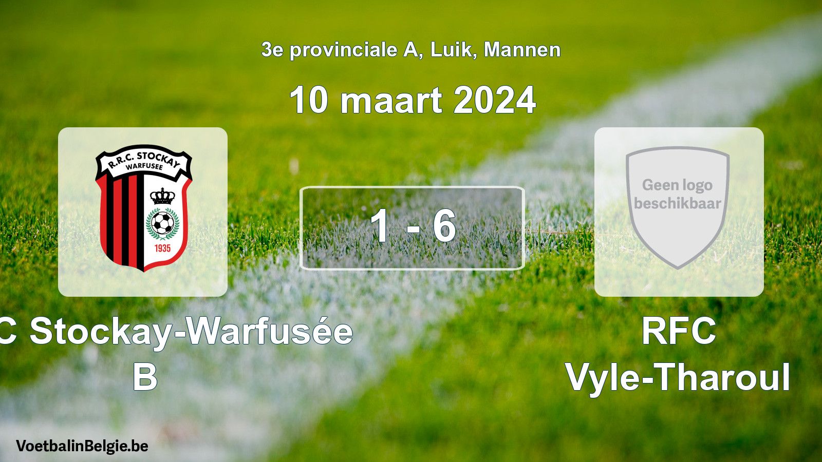 Gespeelde wedstrijd mannenvoetbal: RRC Stockay-Warfusée B - RFC Vyle-Tharoul 1 - 6 (10 maart 2024)