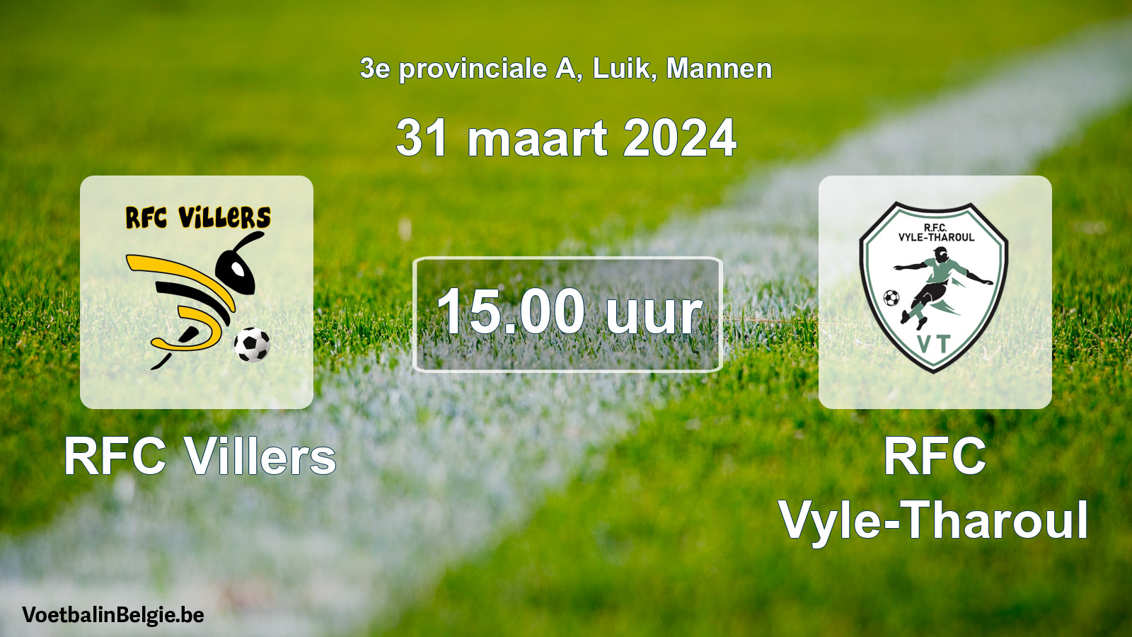 Geplande wedstrijd mannenvoetbal: RFC Villers - RFC Vyle-Tharoul (31 maart 2024)