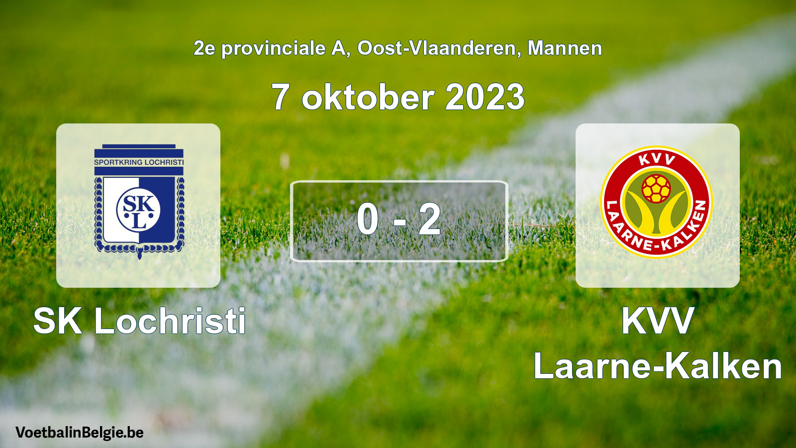 Gespeelde wedstrijd mannenvoetbal: SK Lochristi - KVV Laarne-Kalken 0 - 2 (7 oktober 2023)