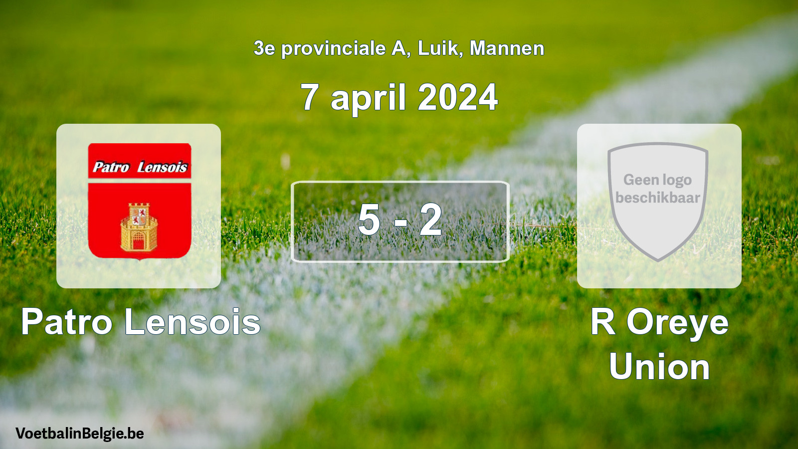 Gespeelde wedstrijd mannenvoetbal: Patro Lensois - R Oreye Union 5 - 2 (7 april 2024)