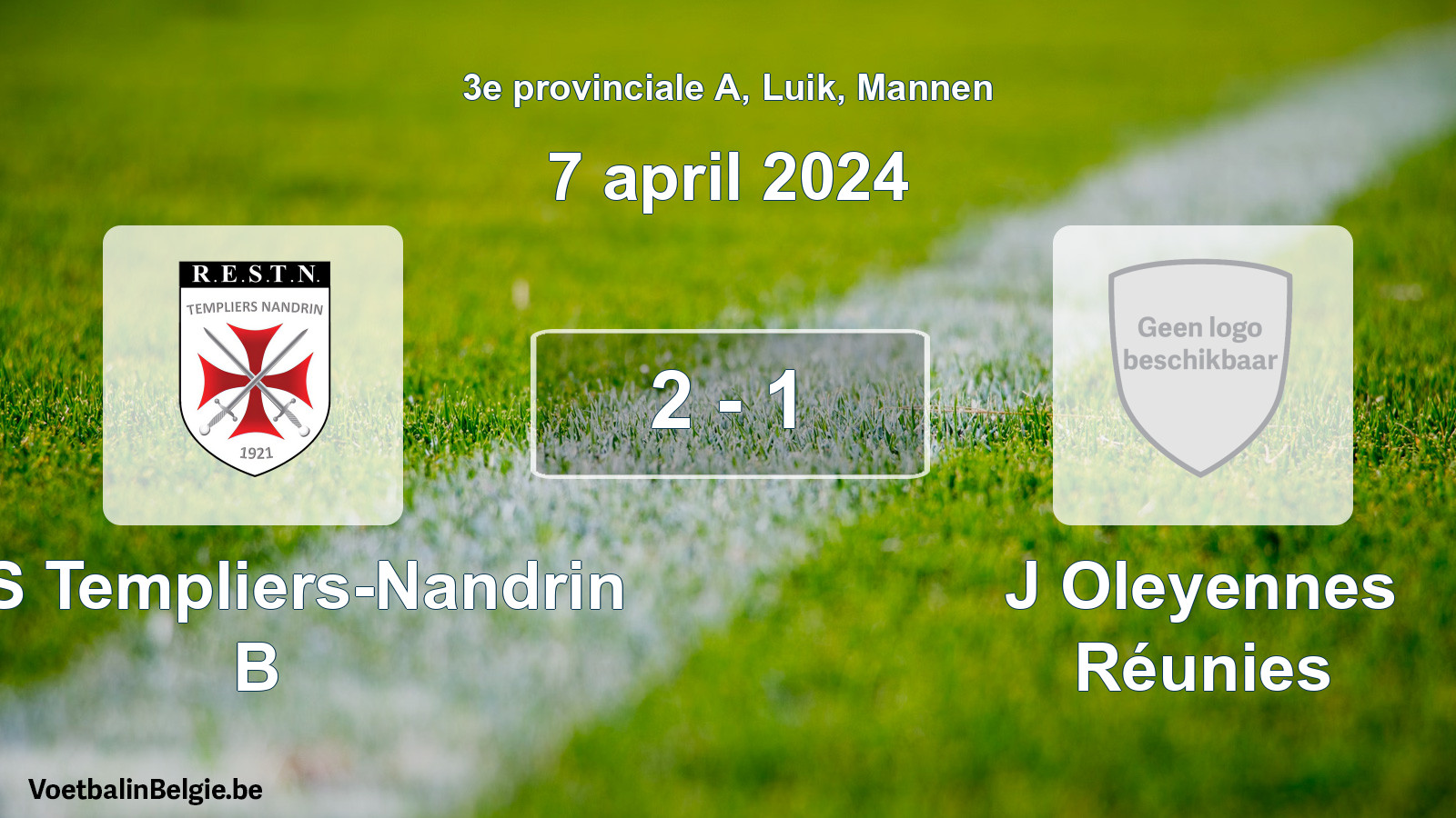 Gespeelde wedstrijd mannenvoetbal: RES Templiers-Nandrin B - J Oleyennes Réunies 2 - 1 (7 april 2024)