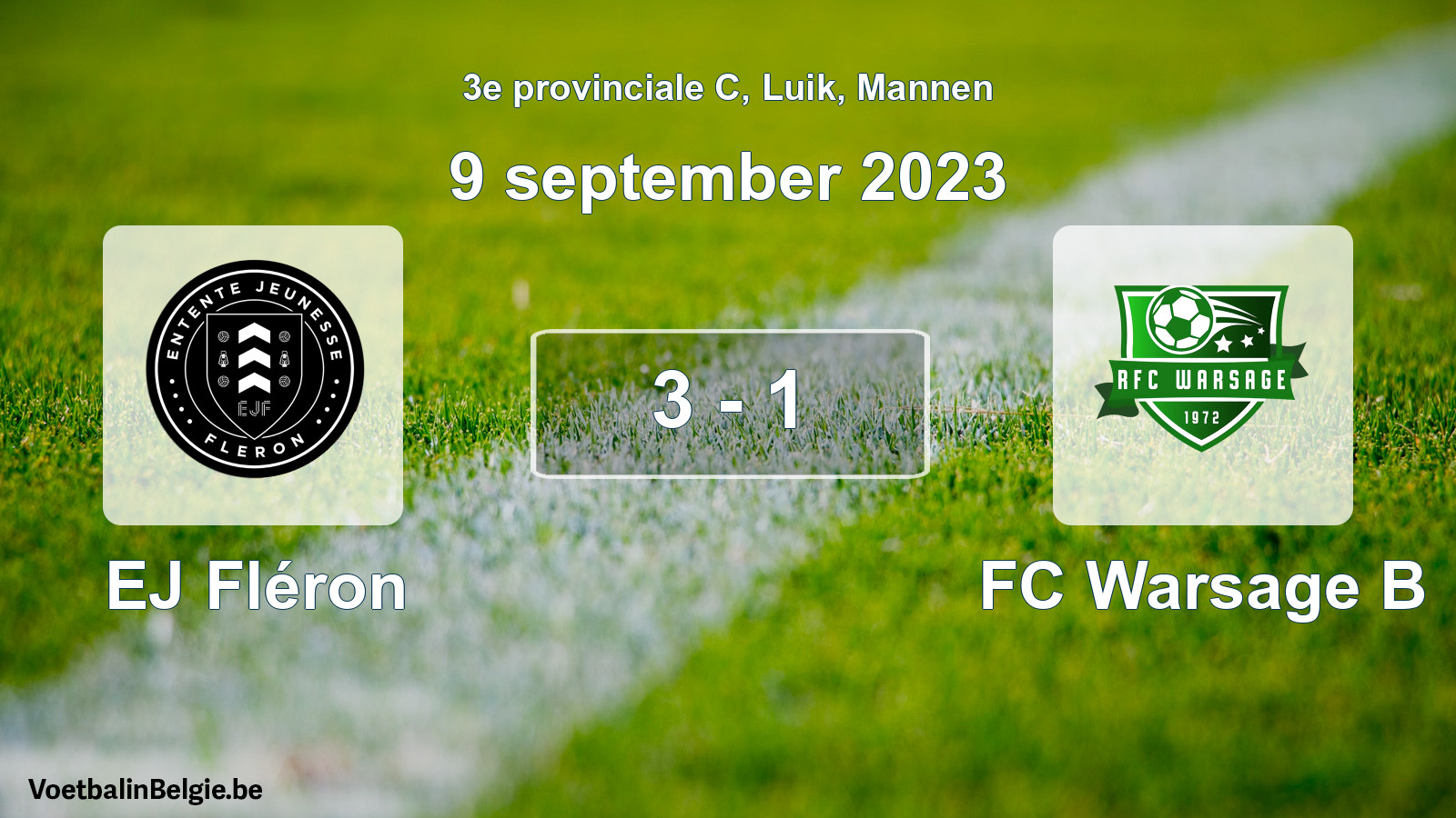 Played match men football: EJ Fléron - FC Warsage B 3 - 1 (9 September 2023)