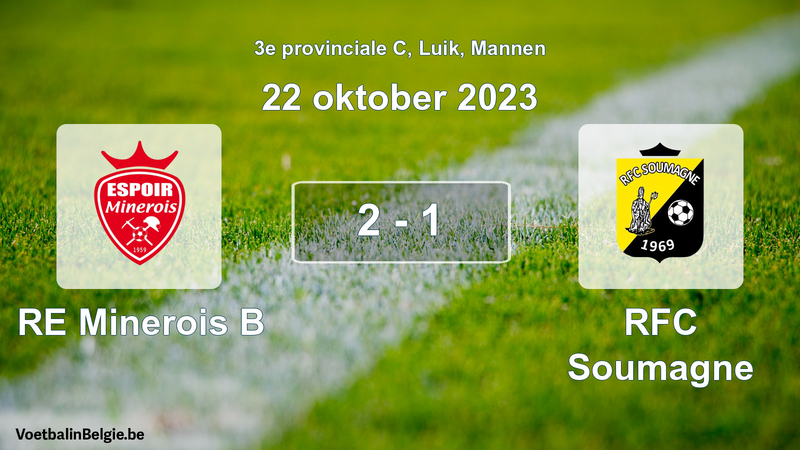 Played match men football: RE Minerois B - RFC Soumagne 2 - 1 (22 October 2023)