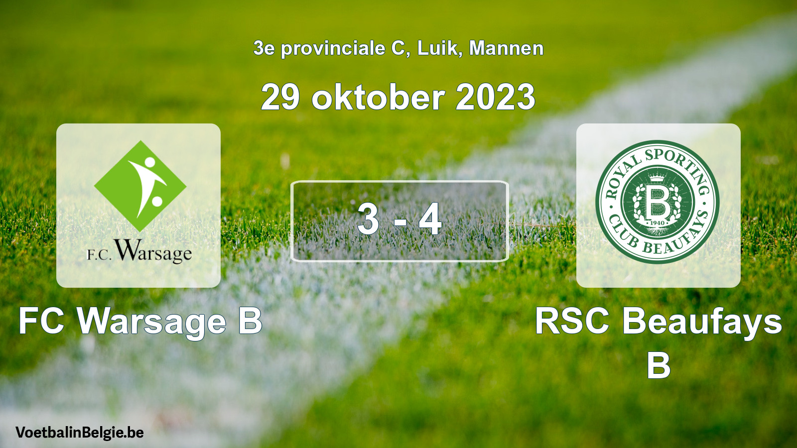 Gespeelde wedstrijd mannenvoetbal: FC Warsage B - RSC Beaufays B 3 - 4 (29 oktober 2023)
