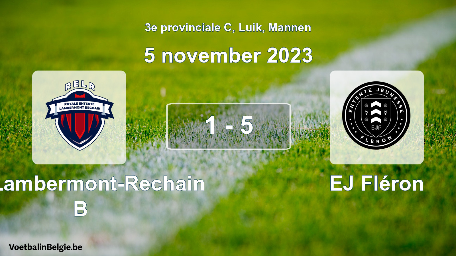 Gespeelde wedstrijd mannenvoetbal: RE Lambermont-Rechain B - EJ Fléron 1 - 5 (5 november 2023)
