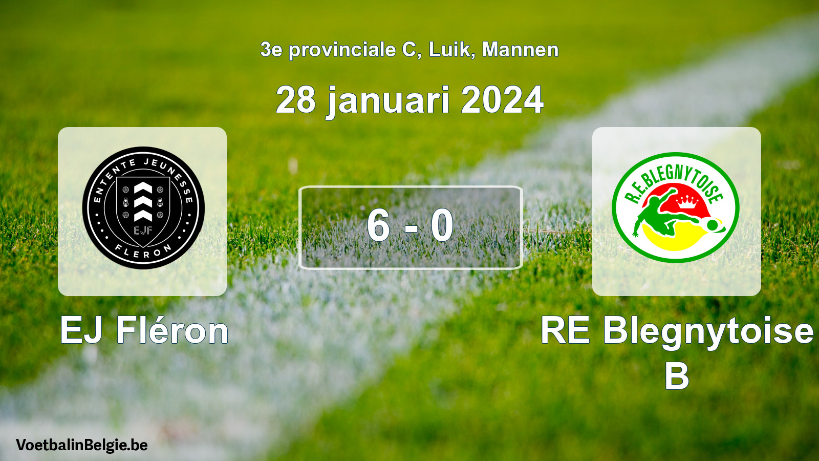 Gespeelde wedstrijd mannenvoetbal: EJ Fléron - RE Blegnytoise B 6 - 0 (28 januari 2024)