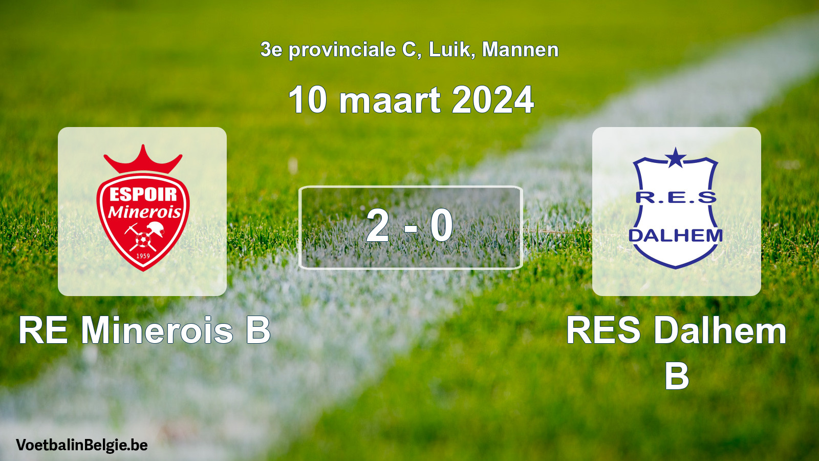 Gespeelde wedstrijd mannenvoetbal: RE Minerois B - RES Dalhem B 2 - 0 (10 maart 2024)