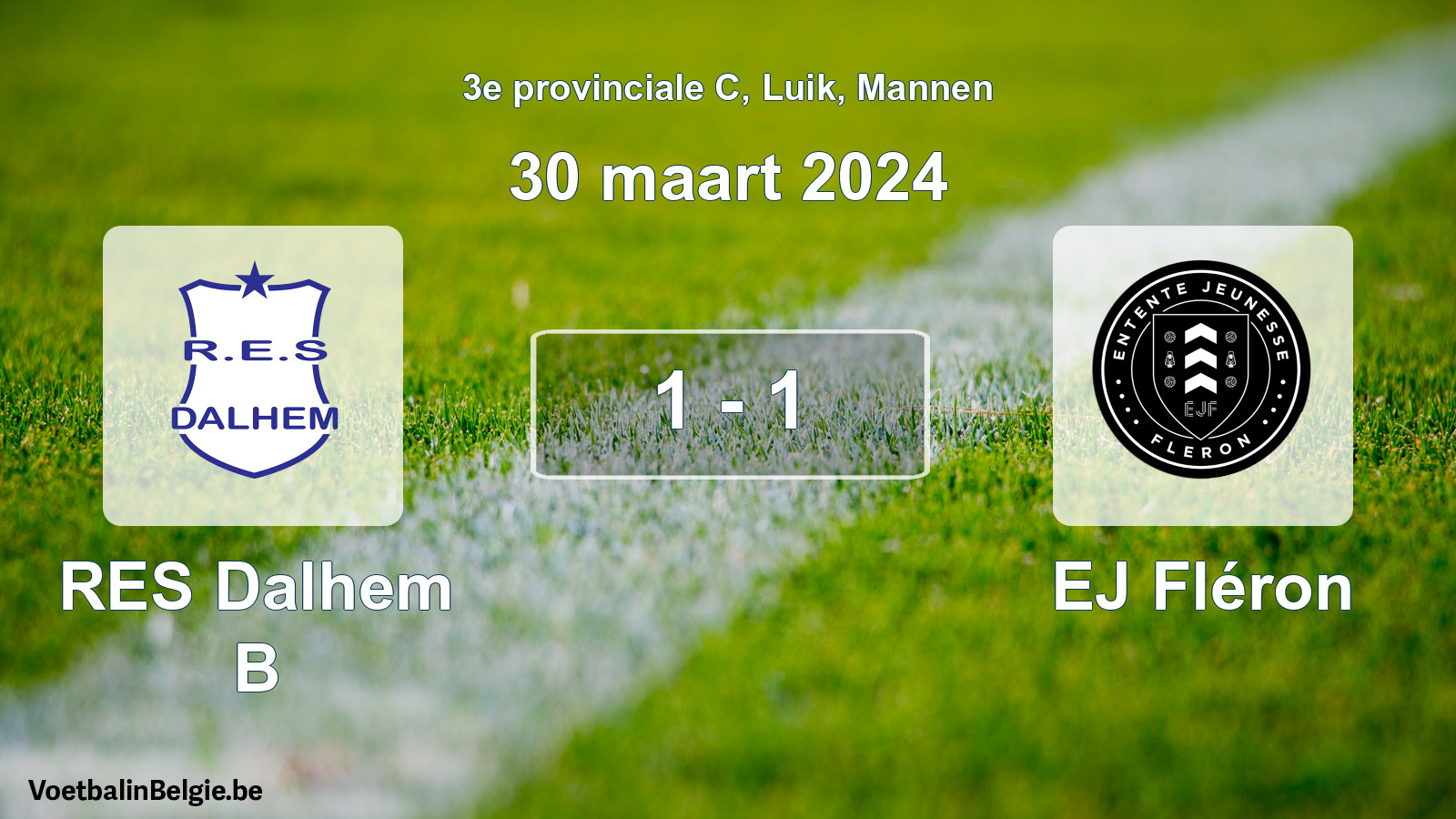 Gespeelde wedstrijd mannenvoetbal: RES Dalhem B - EJ Fléron 1 - 1 (30 maart 2024)