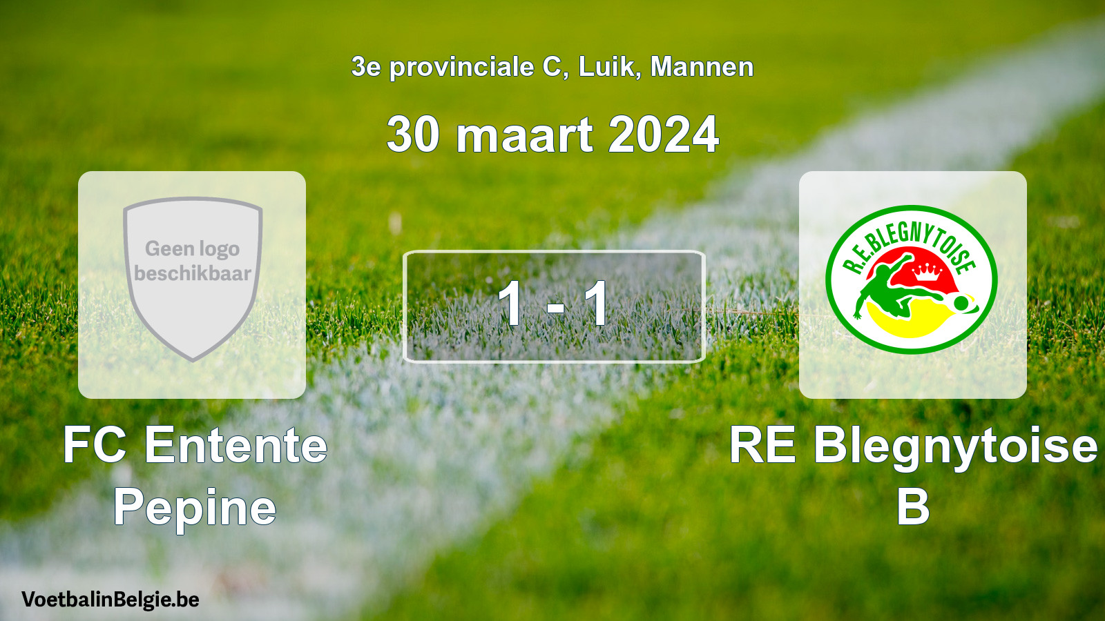 Gespeelde wedstrijd mannenvoetbal: FC Entente Pepine - RE Blegnytoise B 1 - 1 (30 maart 2024)