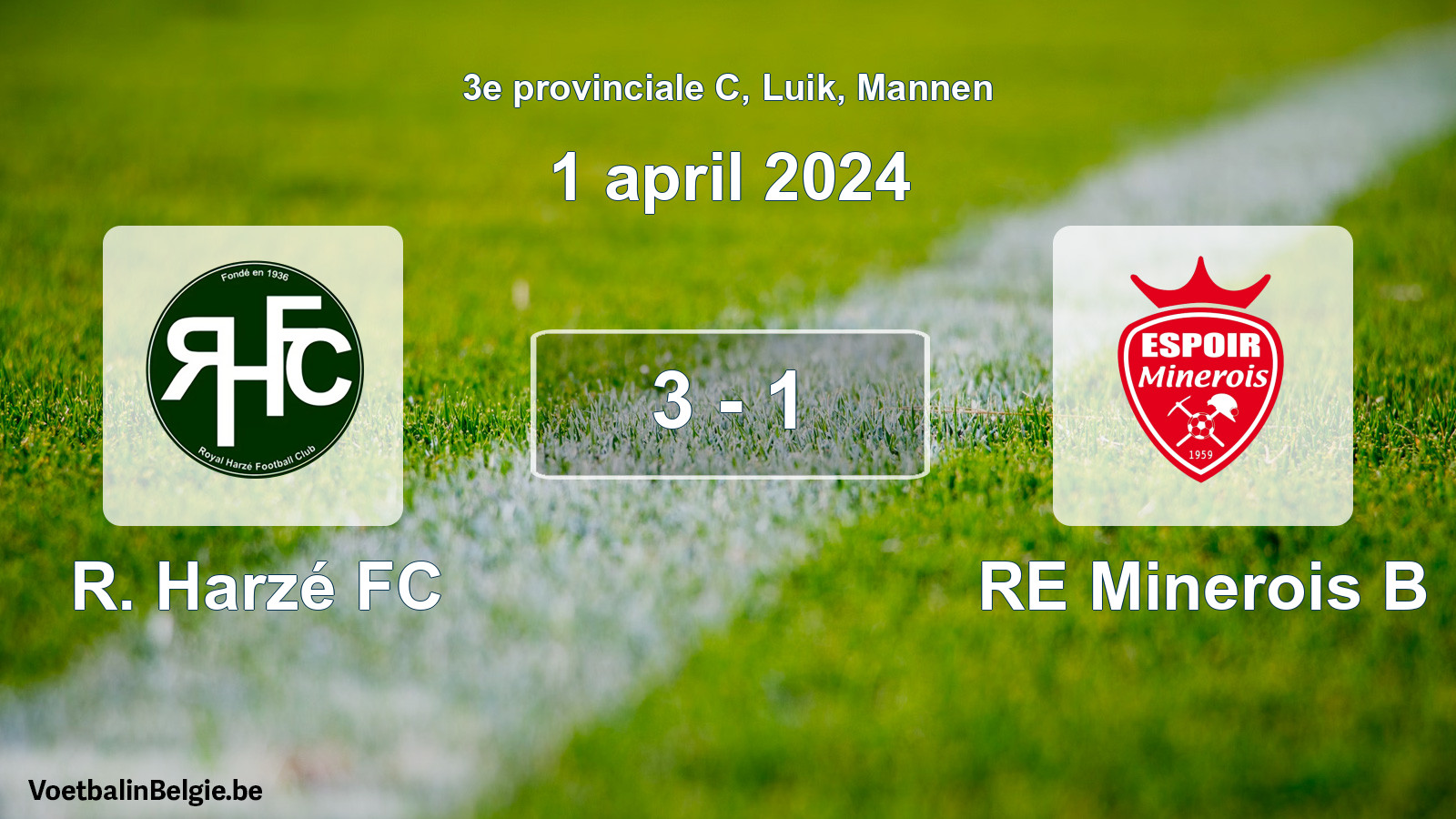 Gespeelde wedstrijd mannenvoetbal: R. Harzé FC - RE Minerois B 3 - 1 (1 april 2024)