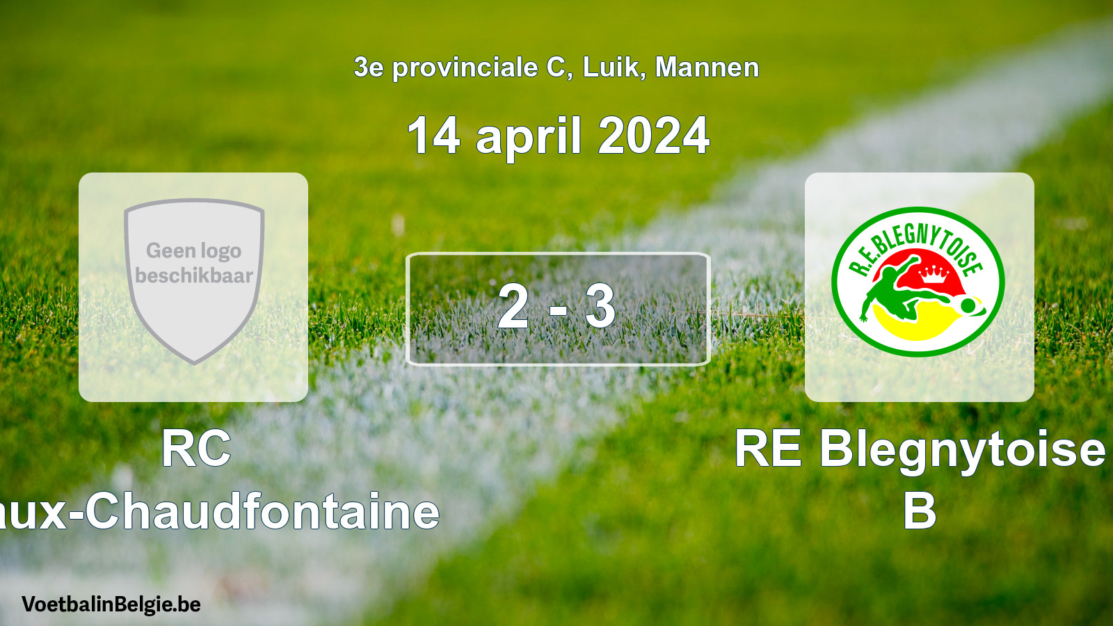 Gespeelde wedstrijd mannenvoetbal: RC Vaux-Chaudfontaine - RE Blegnytoise B 2 - 3 (14 april 2024)