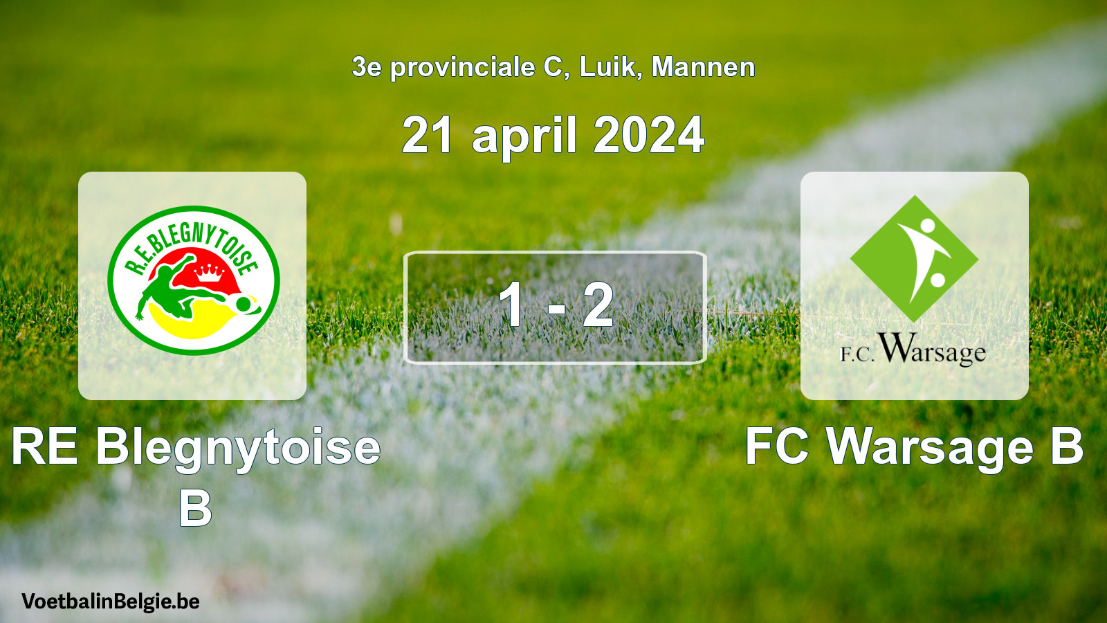 Gespeelde wedstrijd mannenvoetbal: RE Blegnytoise B - FC Warsage B 1 - 2 (21 april 2024)