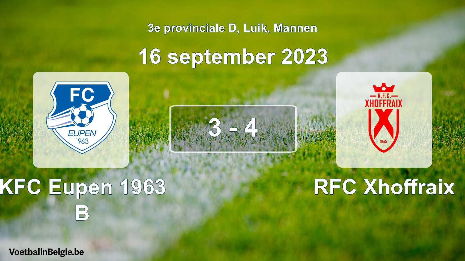 Gespeelde wedstrijd mannenvoetbal: KFC Eupen 1963 B - RFC Xhoffraix 3 - 4 (16 september 2023)