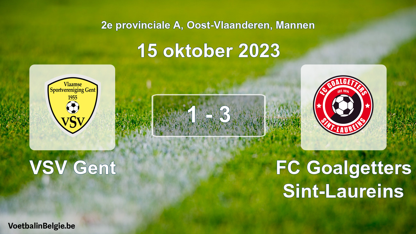 Gespeelde wedstrijd mannenvoetbal: VSV Gent - FC Goalgetters Sint-Laureins 1 - 3 (15 oktober 2023)