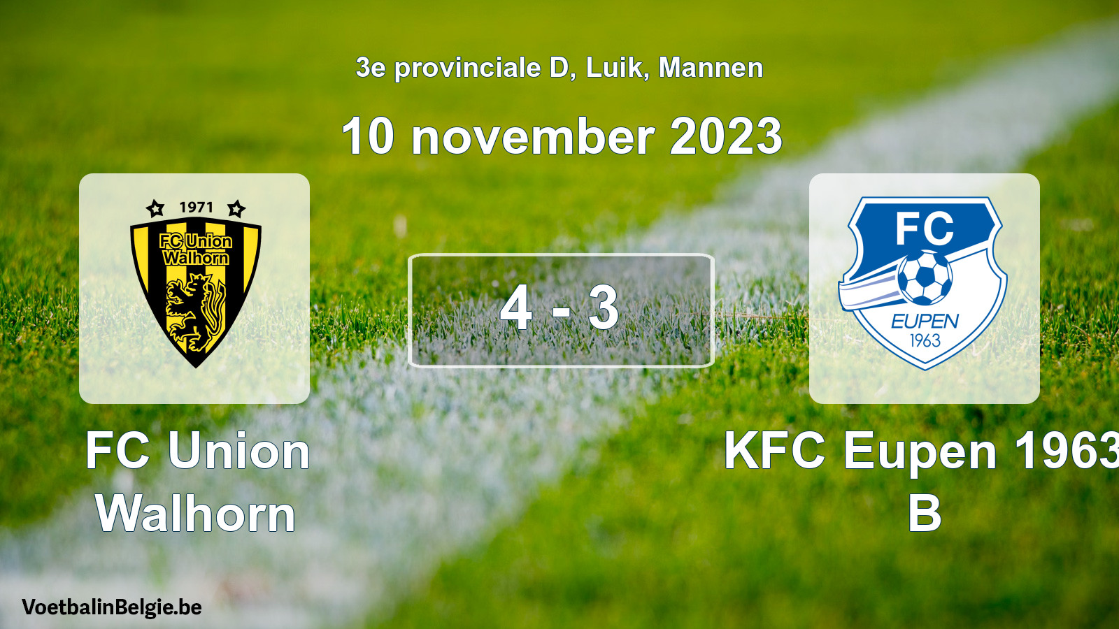 Played match men football: FC Union Walhorn - KFC Eupen 1963 B 4 - 3 (10 November 2023)