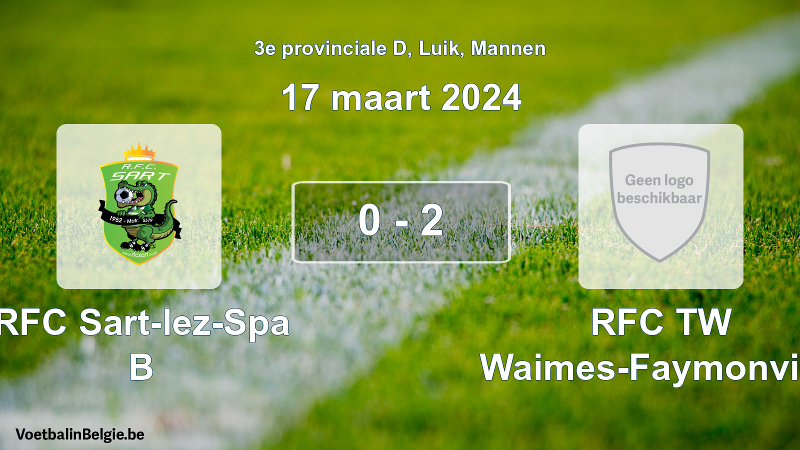 Gespeelde wedstrijd mannenvoetbal: RFC Sart-lez-Spa B - RFC TW Waimes-Faymonville 0 - 2 (17 maart 2024)