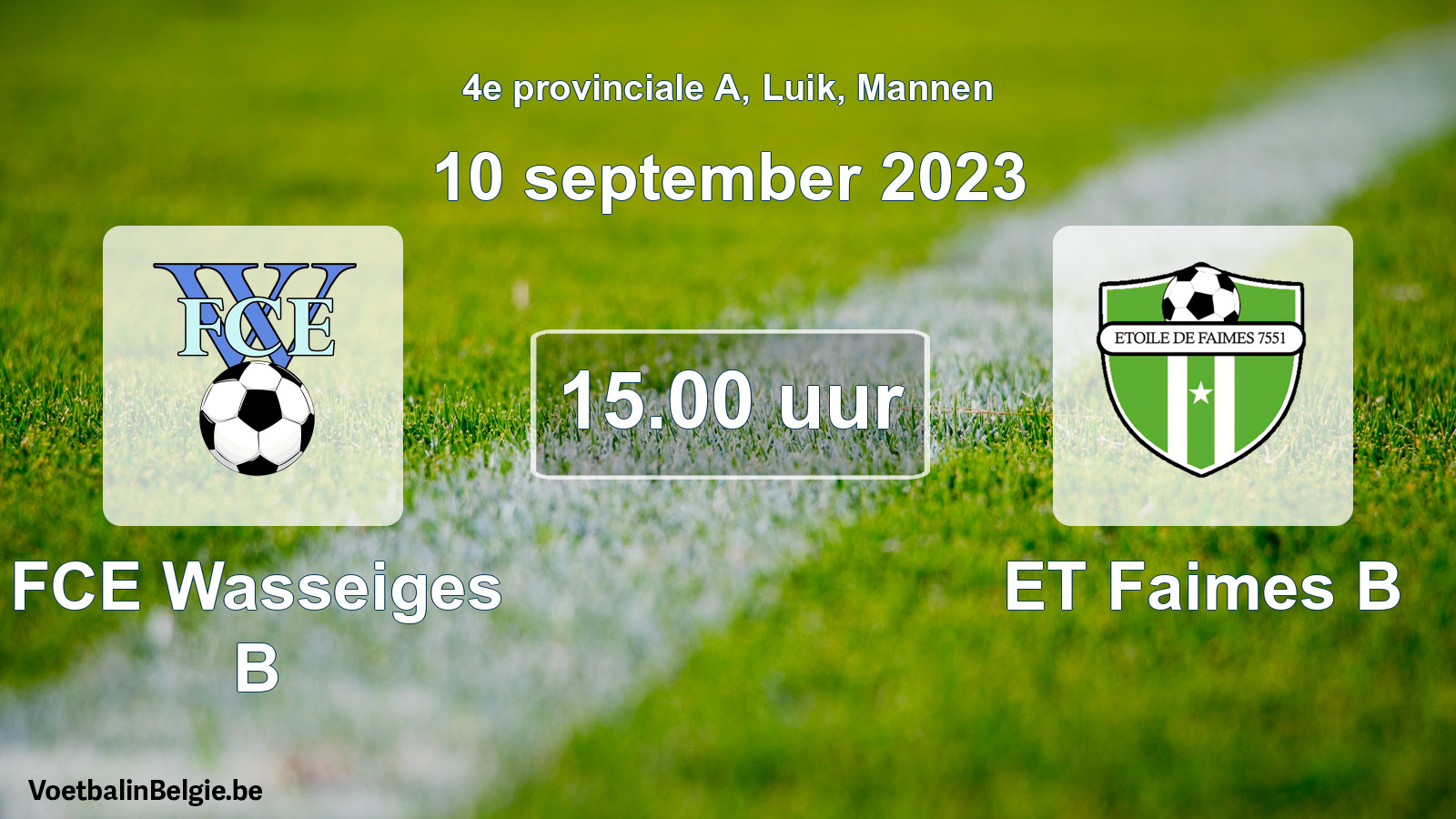 Match prévu football hommes: FCE Wasseiges B - ET Faimes B (10 septembre 2023)